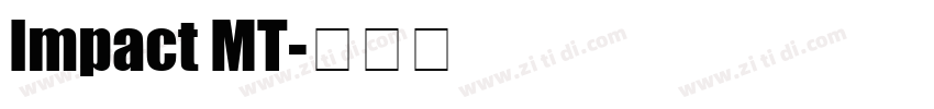 Impact MT字体转换